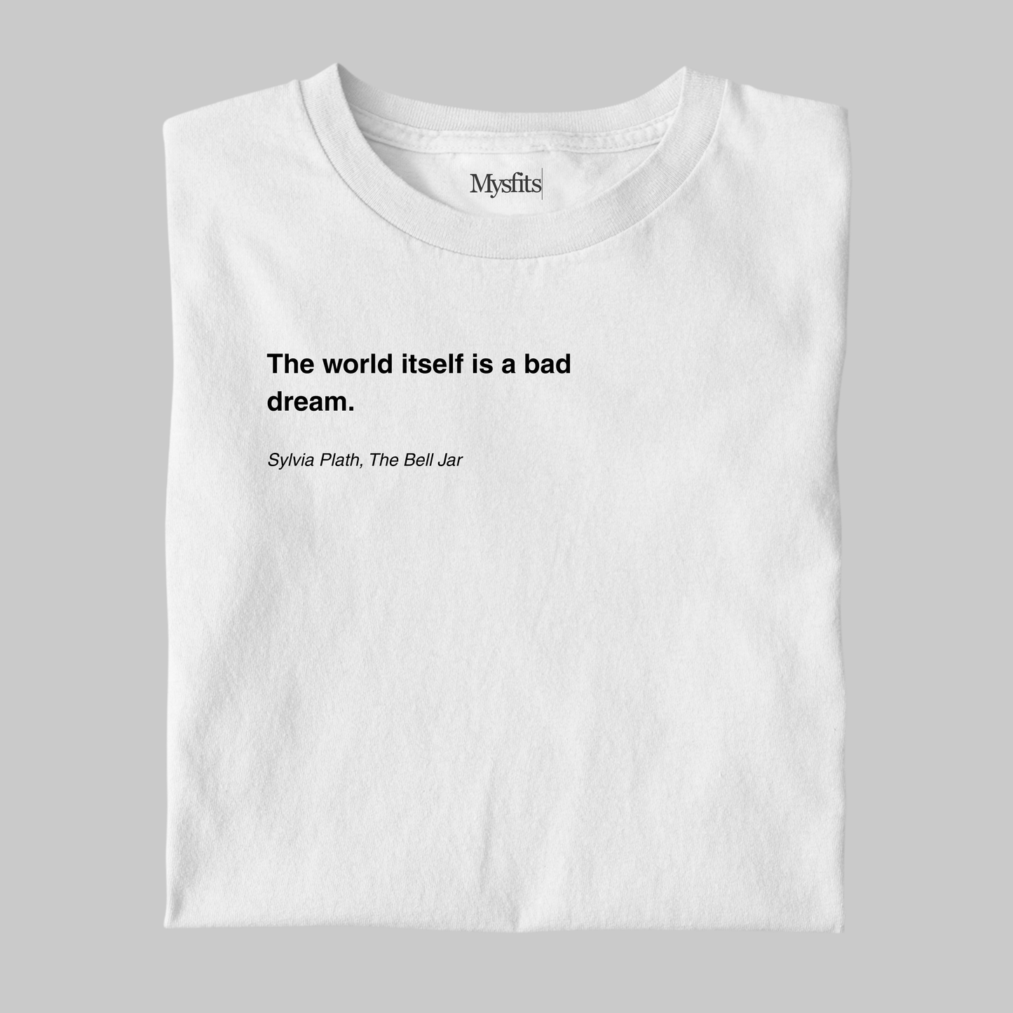 A Bad Dream: Sylvia Plath Literature Tee