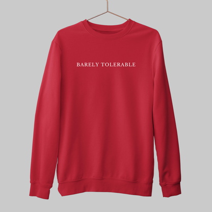 Barely Tolerable: Literature Sweatshirt