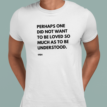 Perhaps: 1984 Orwell Tee