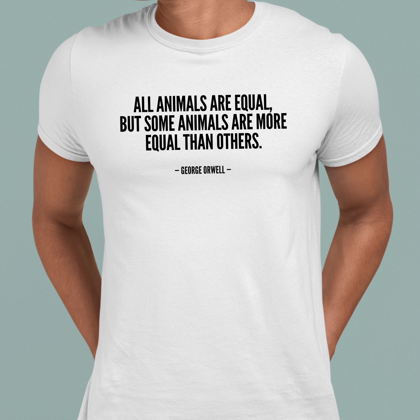 All Animals Are Equal: Orwell Tee