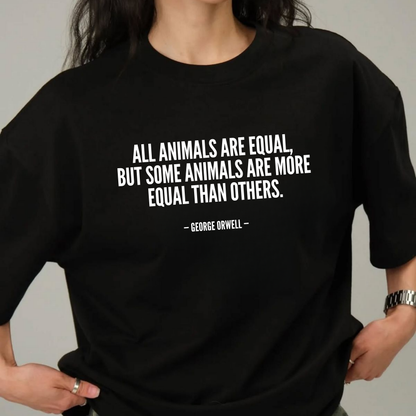 All Animals Are Equal: Orwell Tee