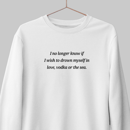 Love Vodka Sea: Literature Sweatshirt