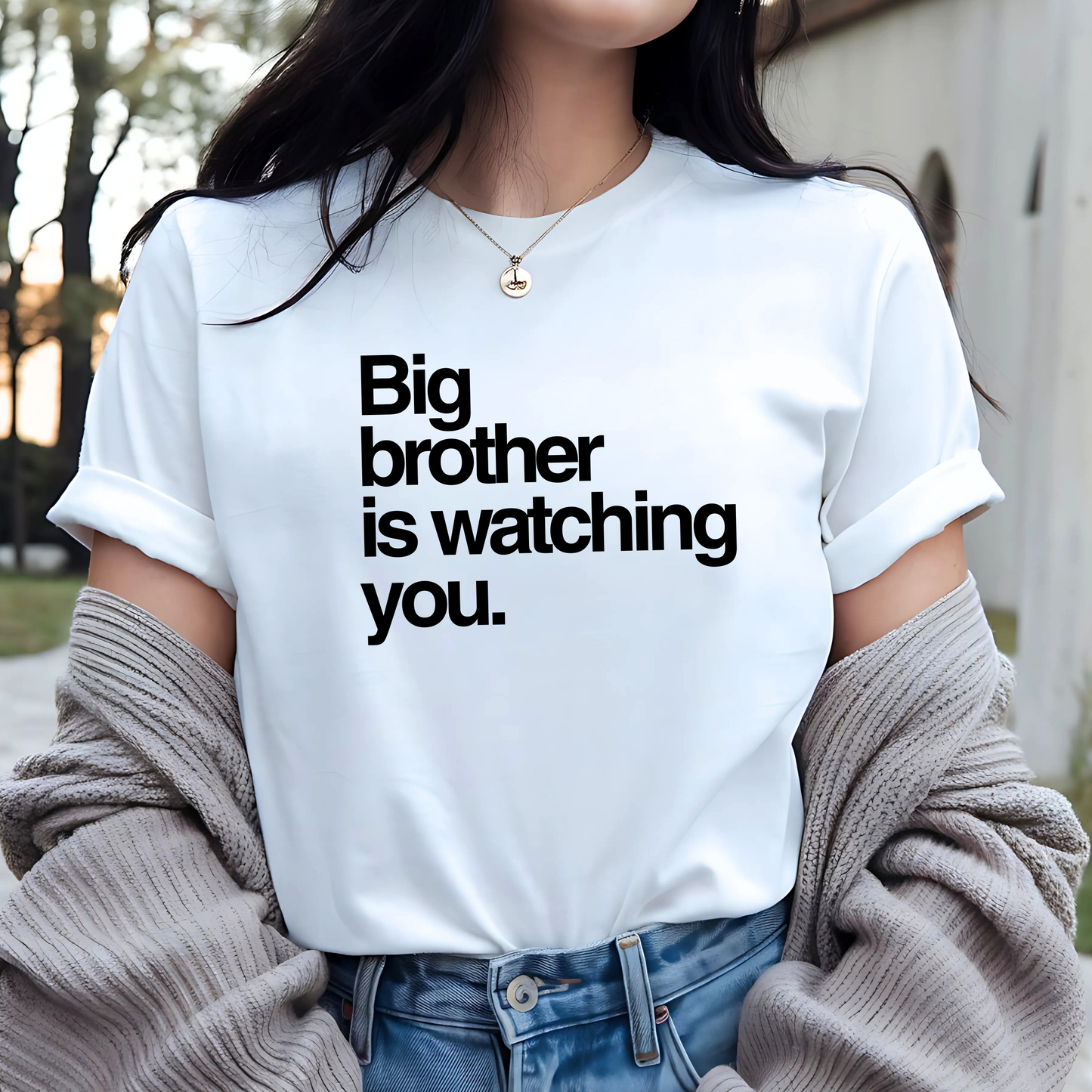 Big Brother Is Watching You: Statement Tee