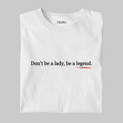 Legend: Feminist Tee