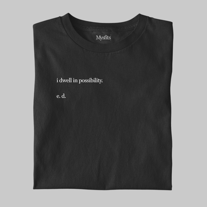 I Dwell In Possibility: Literature Tee