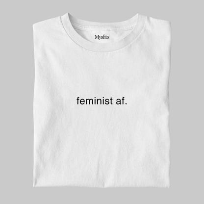 Feminist AF: Minimal Tee