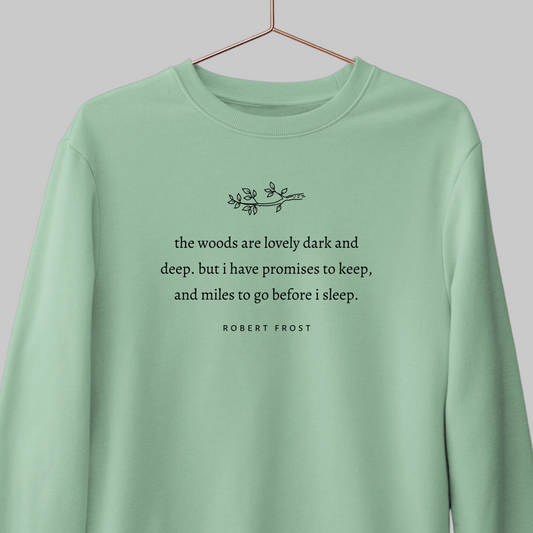 Miles To Go: Literature Sweatshirt