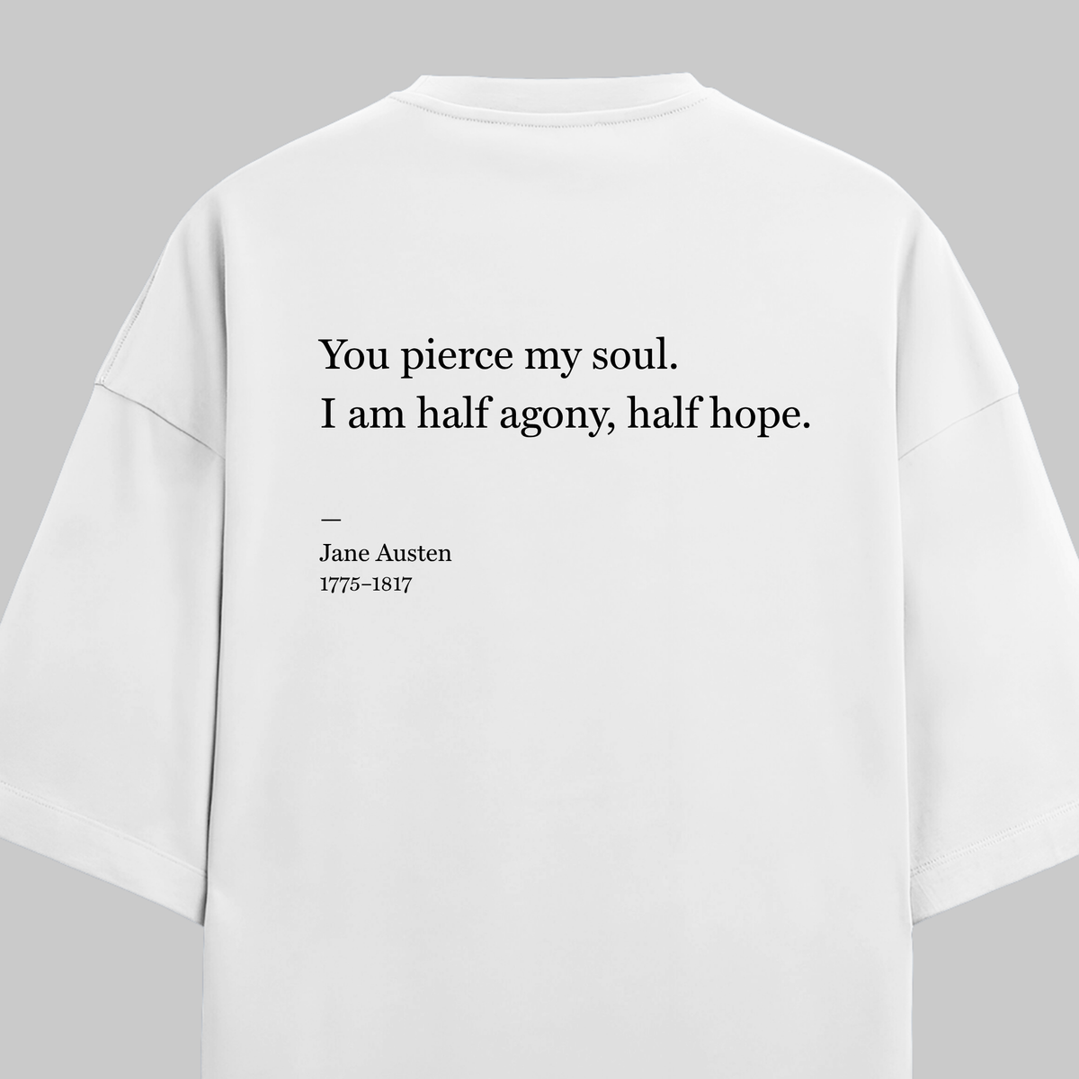 Half Agony, Half Hope: Oversized Austen Literature Tee