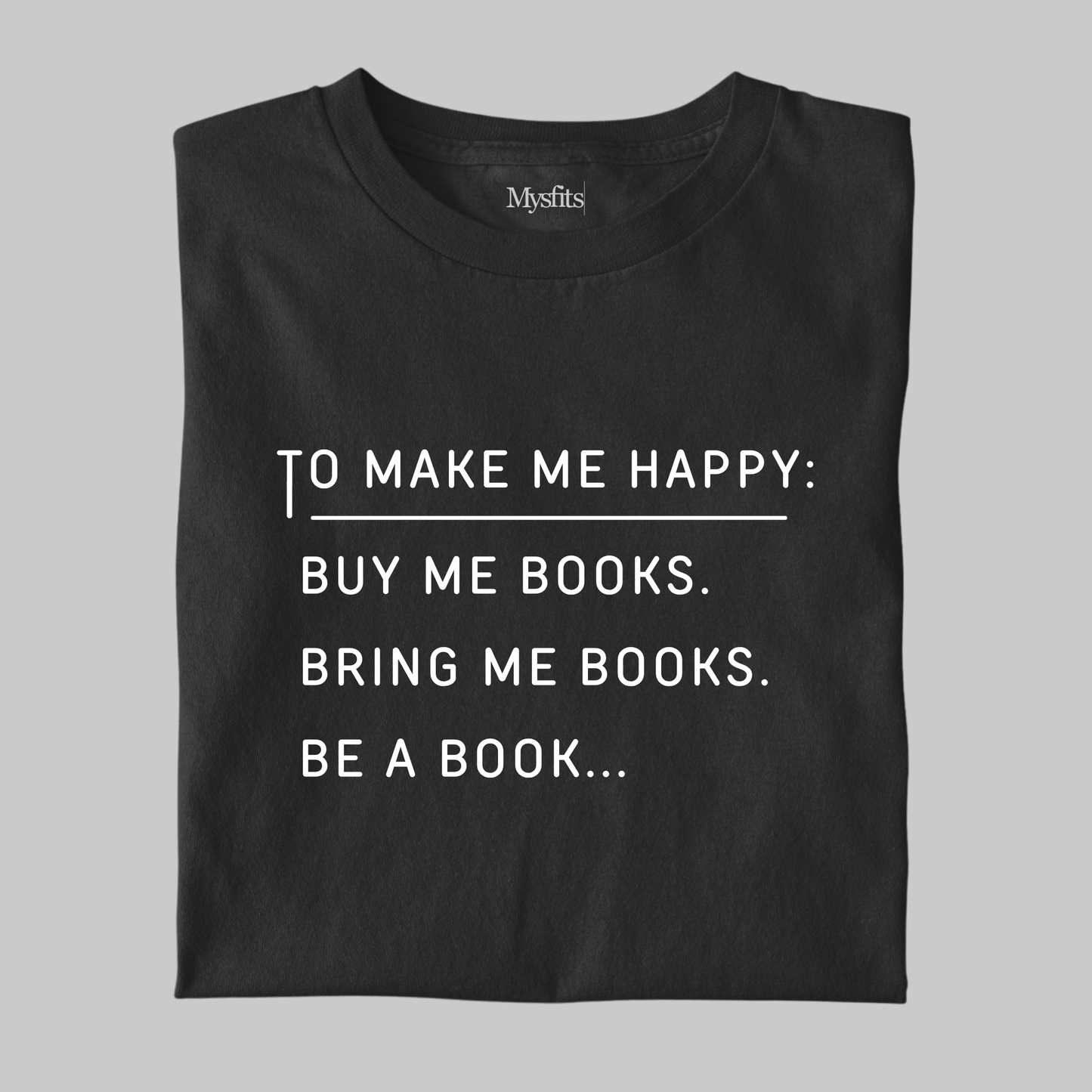 Buy Me Books: Funny Tee