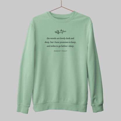 Miles To Go: Literature Sweatshirt