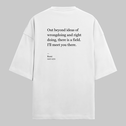 Wrongdoing And Rightdoing: Oversized Rumi Literature Tee