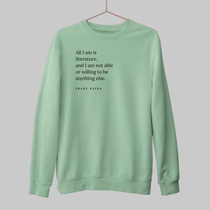 I Am Literature: Kafka Sweatshirt