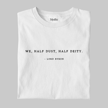 Half Dust, Half Deity: Literature Tee
