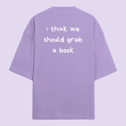 Grab A Book: Oversized Literature Tee