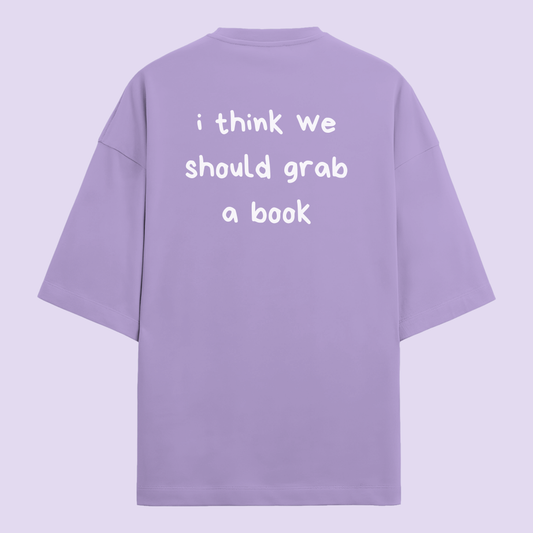 Grab A Book: Oversized Literature Tee