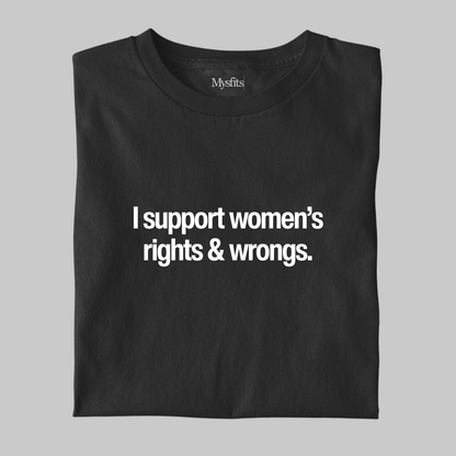 Women's Rights: Funny Feminist Tee