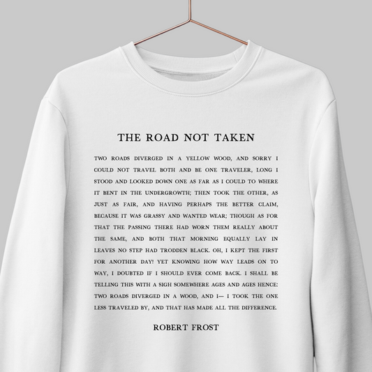The Road Not Taken: Literature Sweatshirt