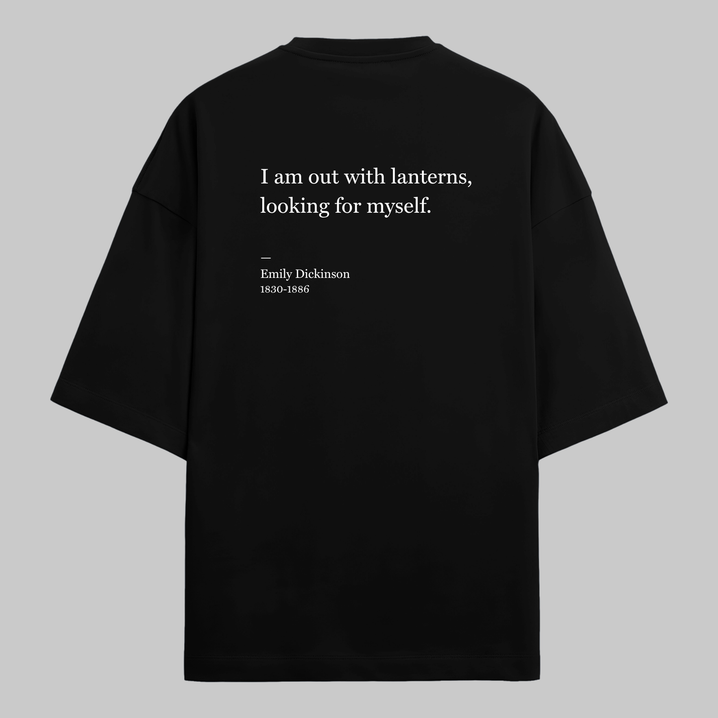 I'm Out With Lanterns: Oversized Emily Dickinson Literature Tee