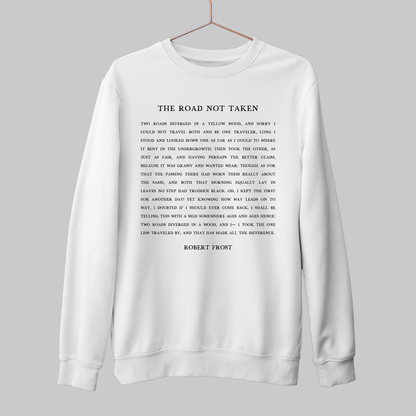 The Road Not Taken: Literature Sweatshirt