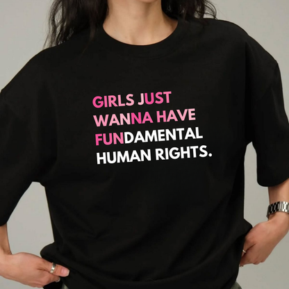 Girls Just Wanna Have Fun: Statement Tee