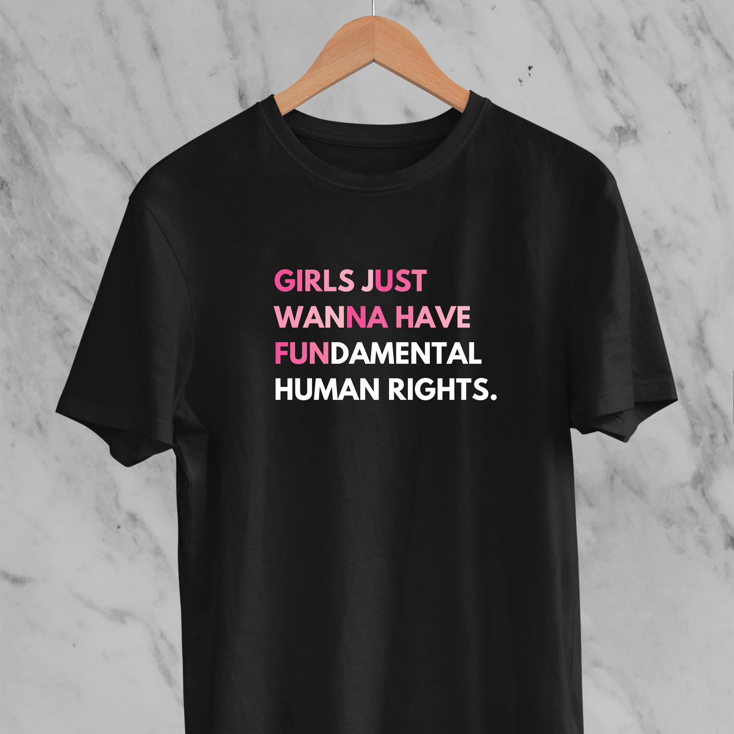 Girls Just Wanna Have Fun: Statement Tee