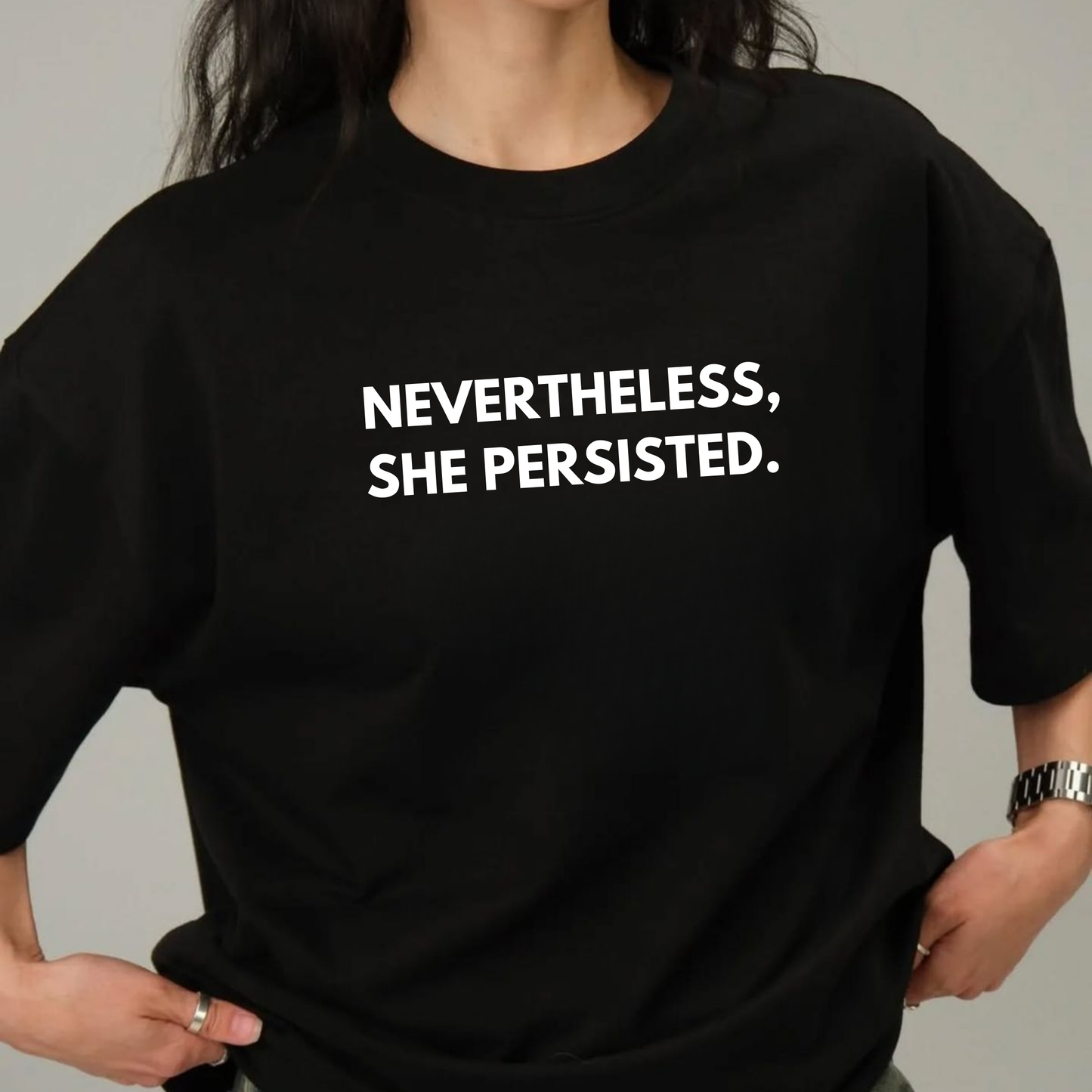 Nevertheless, She Persisted: Statement Tee
