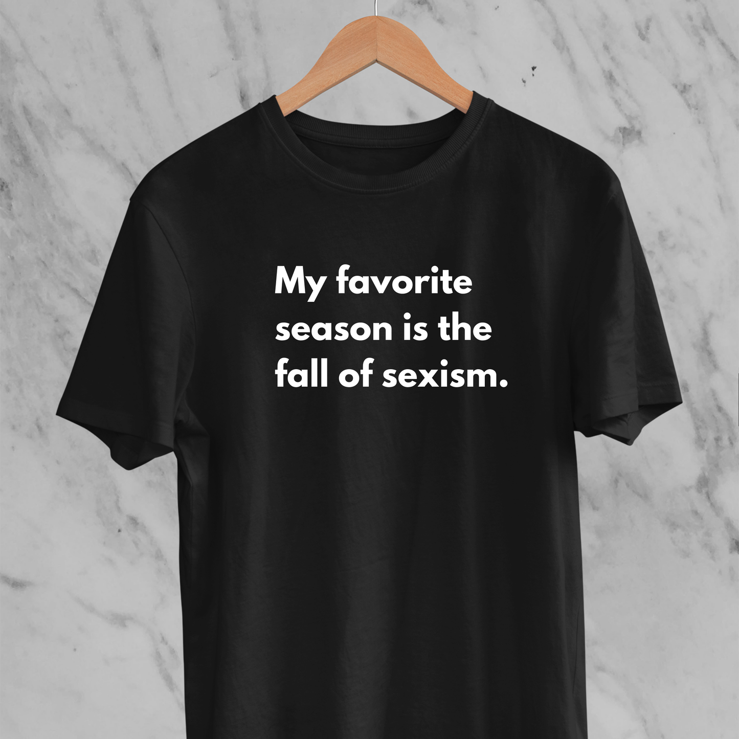 Fall of Sexism: Funny Statement Tee