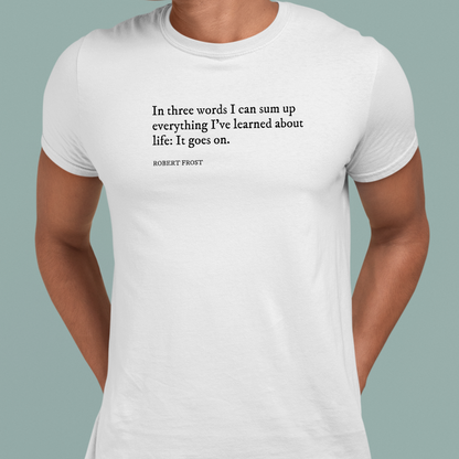 It Goes On: Robert Frost Tee