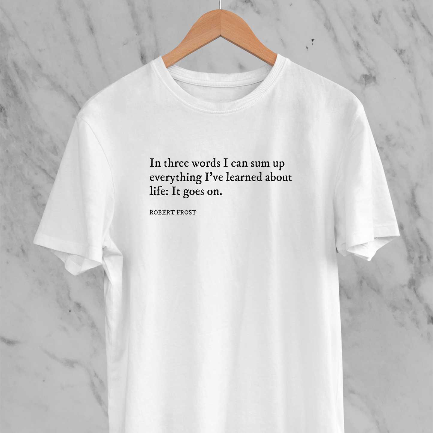 It Goes On: Robert Frost Tee