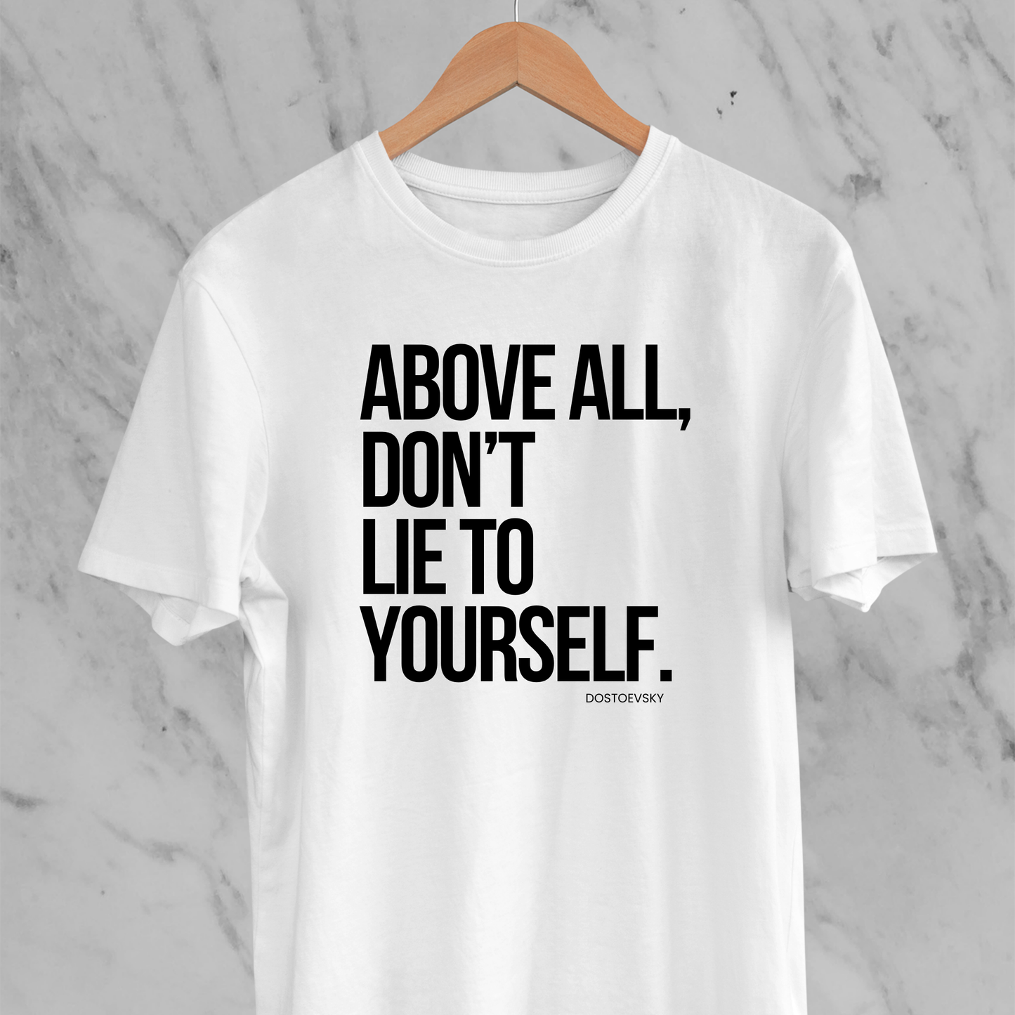Don't Lie to Yourself - Statement Tee