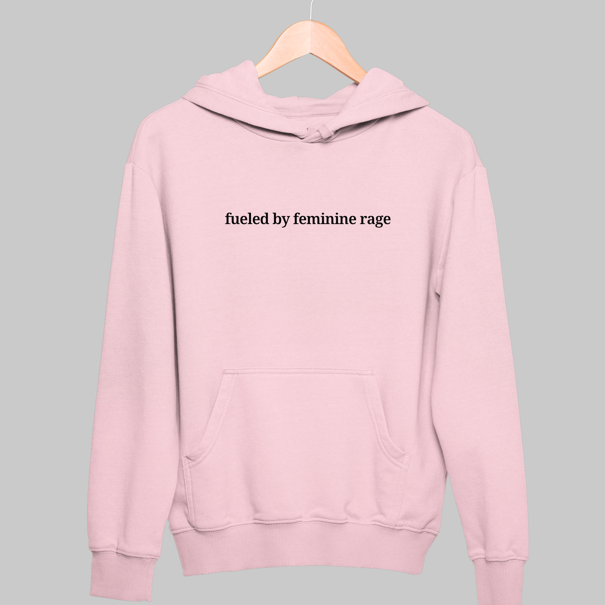 Feminine Rage: Minimal Hoodie
