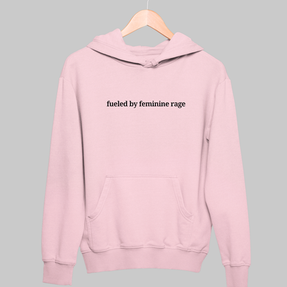 Feminine Rage: Minimal Hoodie