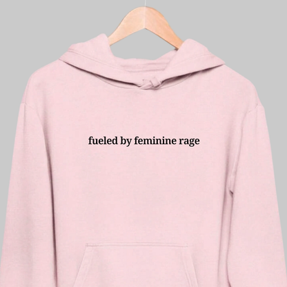 Feminine Rage: Minimal Hoodie