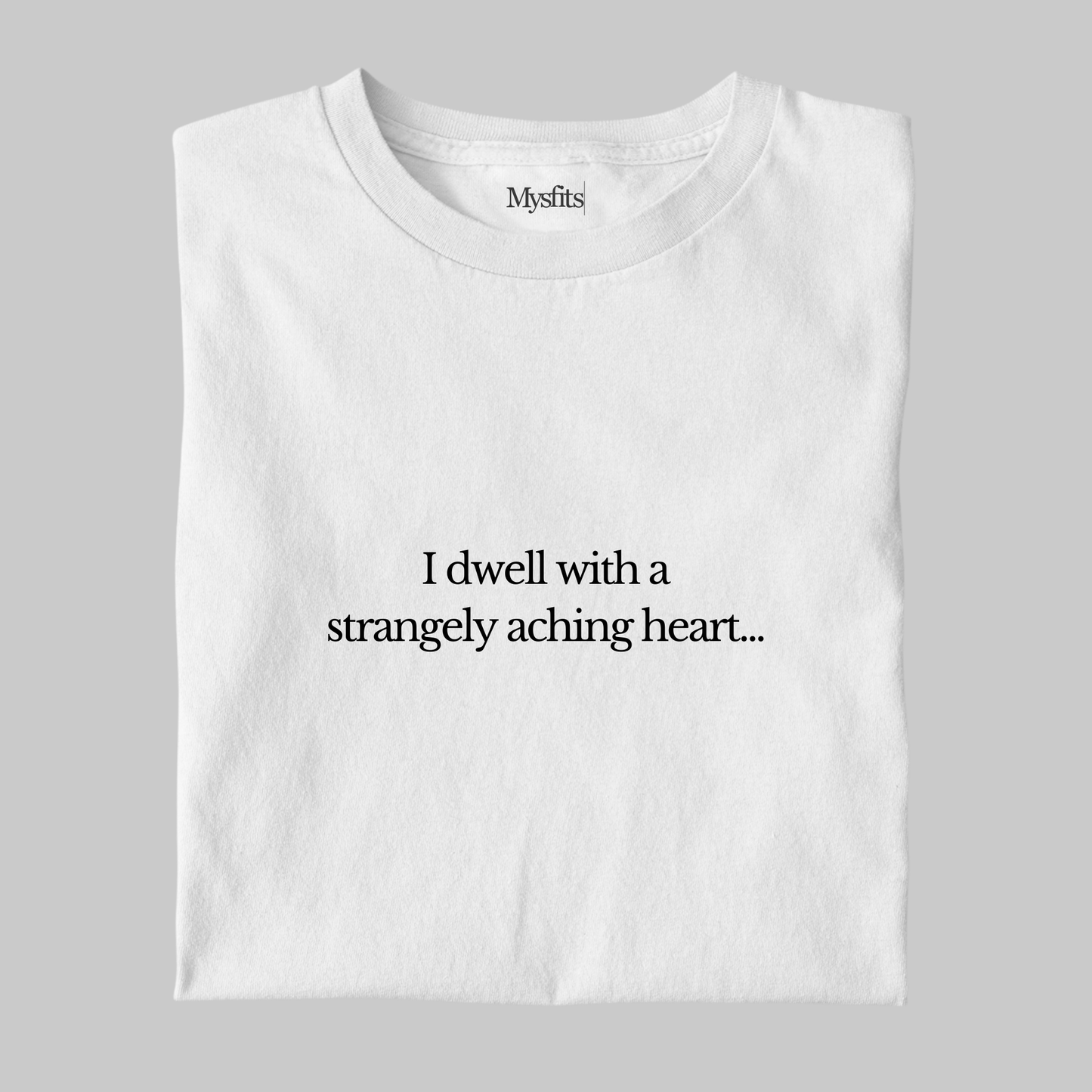 Strangely Aching Heart: Poetic Tee