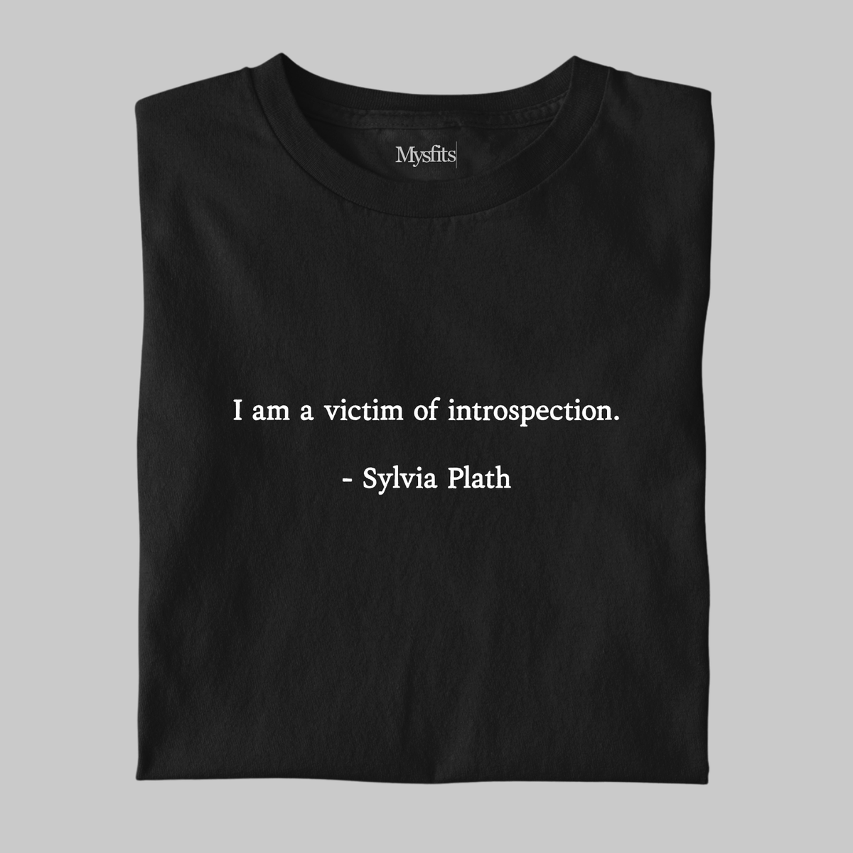 Victim of Introspection: Plath Literature Tee