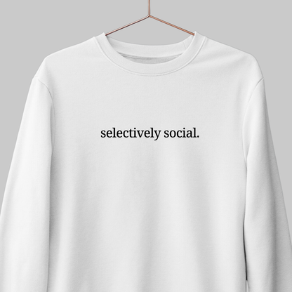 Selectively Social: Introvert Sweatshirt