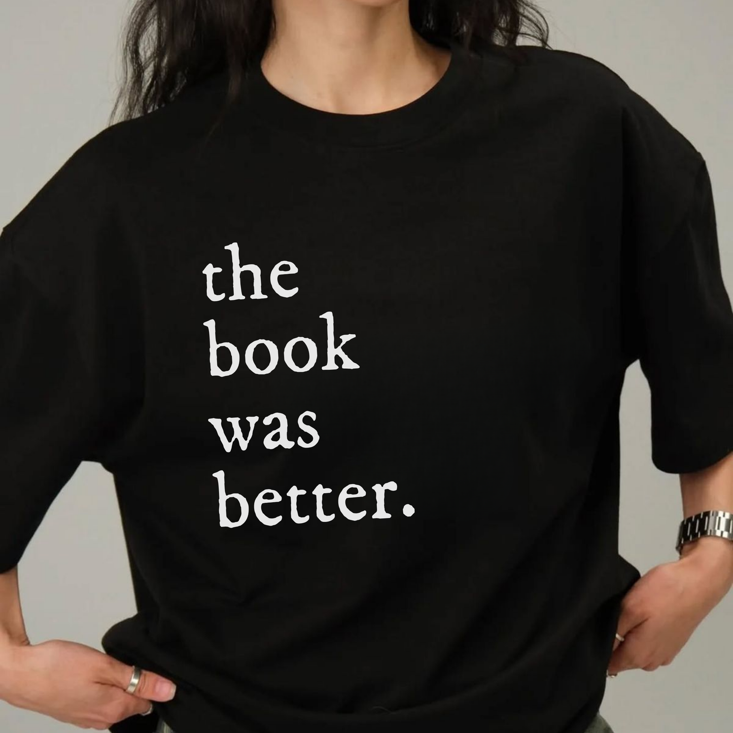 The Book Was Better: Classic Tee