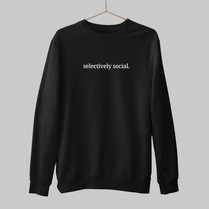 Selectively Social: Introvert Sweatshirt