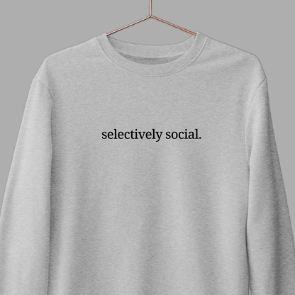 Selectively Social: Introvert Sweatshirt