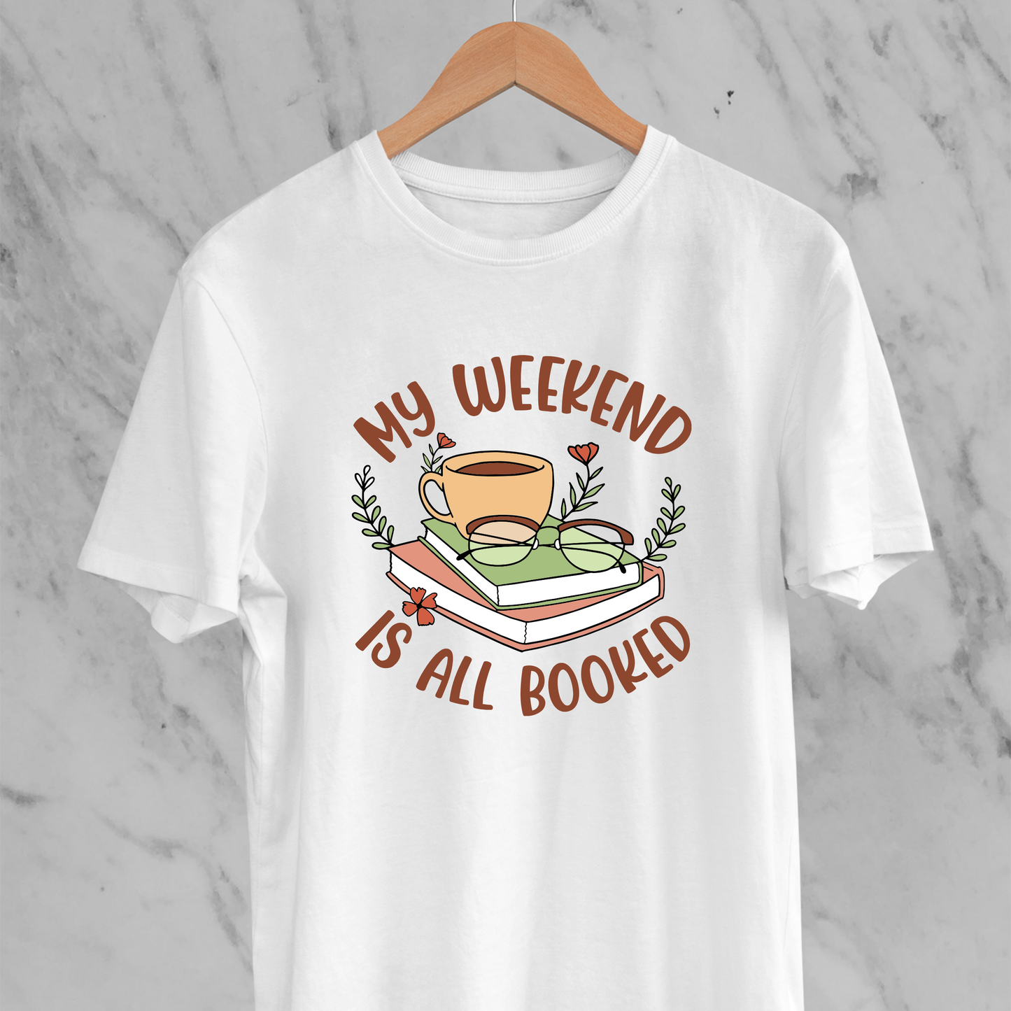 My Weekend Is All Booked: Graphic Tee