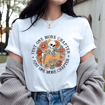 Just One More Chapter: Graphic Tee