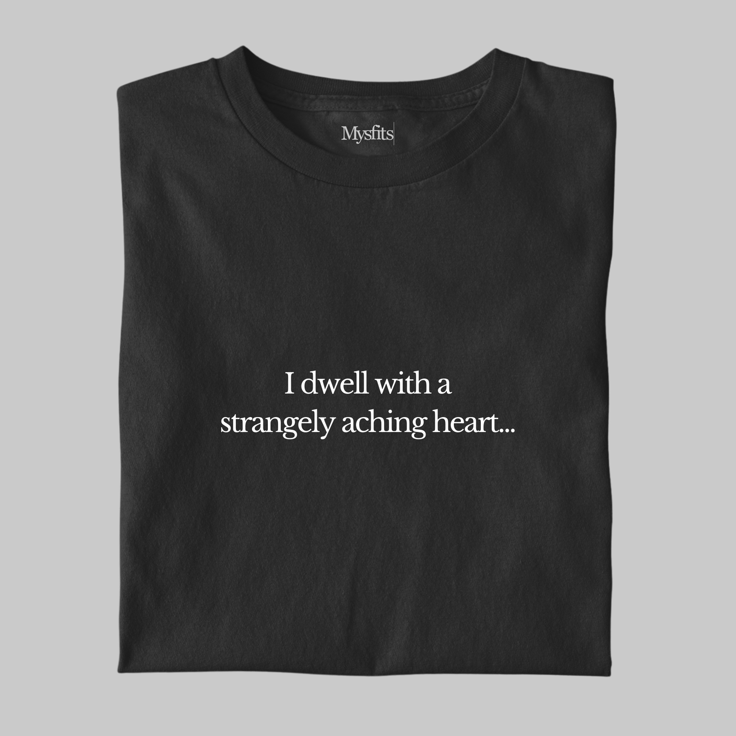 Strangely Aching Heart: Poetic Tee