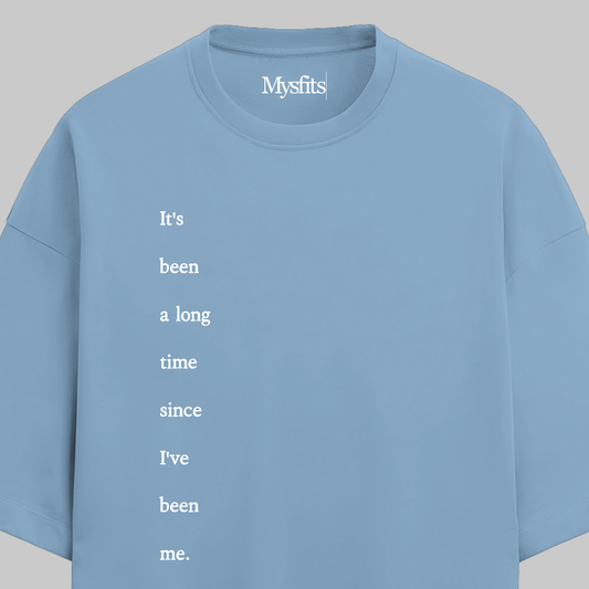 Since I've Been Me: Oversized Literature Tee