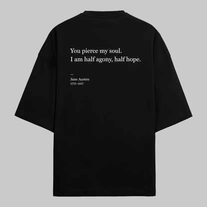 Half Agony, Half Hope: Oversized Austen Literature Tee