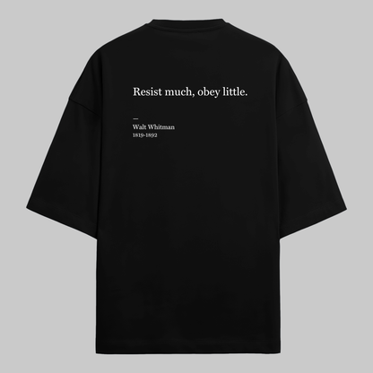 Resist Much, Obey Little: Oversized Whitman Literature Tee