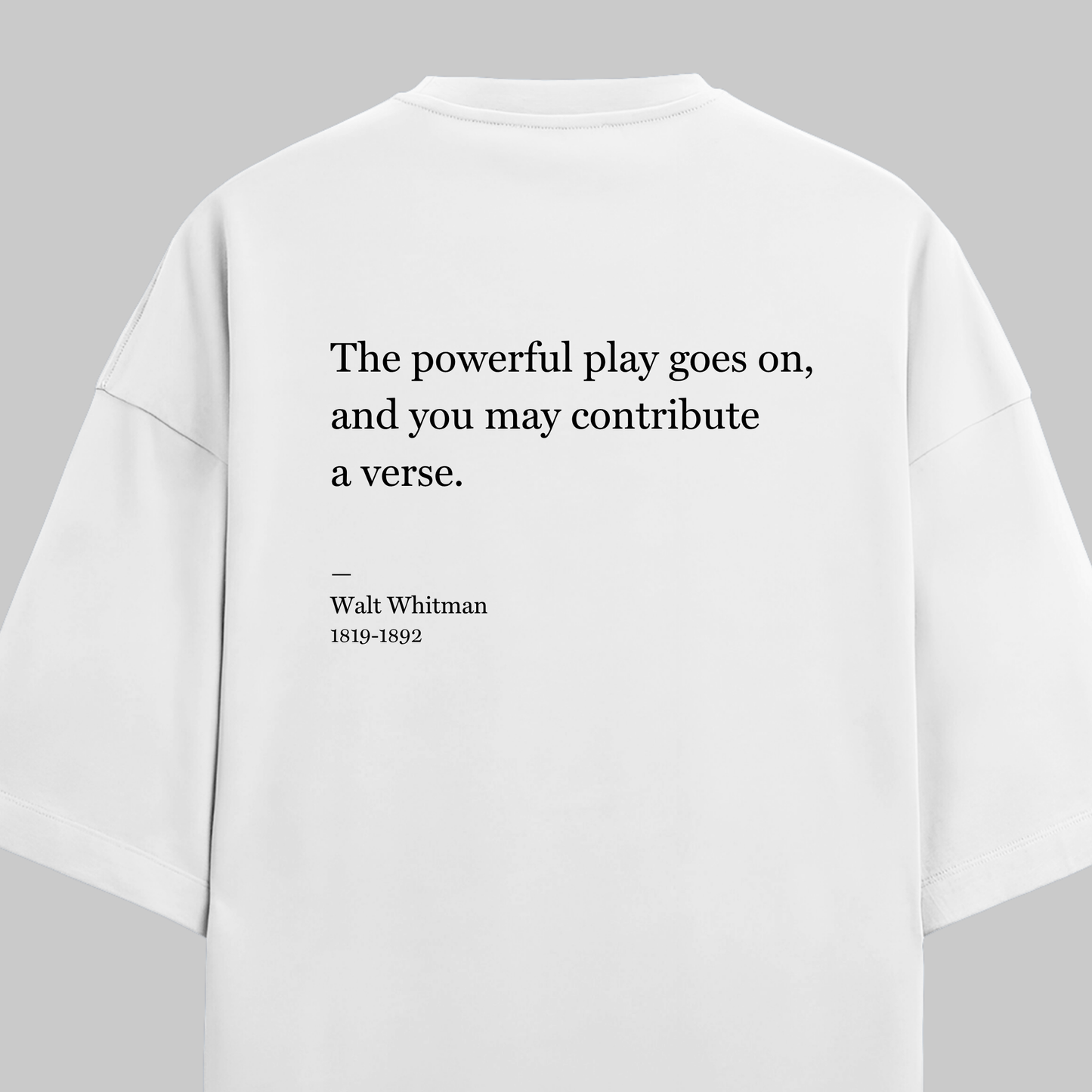 The Powerful Play Goes: Oversized Whitman Literature Tee