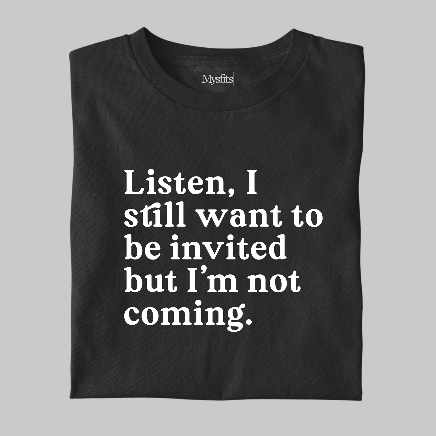Invite Me: Funny Introvert Tee