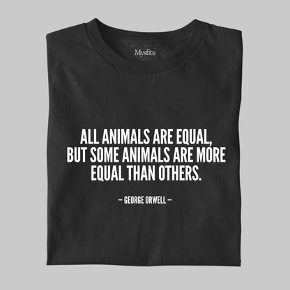 All Animals Are Equal: Orwell Tee