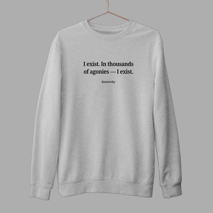 Thousands of Agonies: Literature Sweatshirt