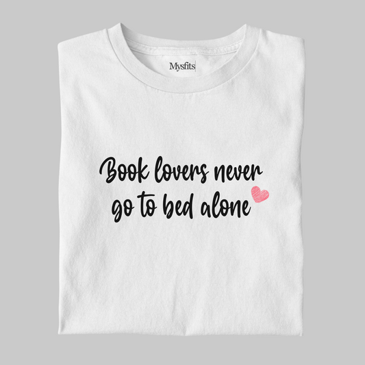 Never Alone: Funny Bookish Tee